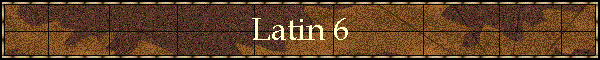 Latin 6