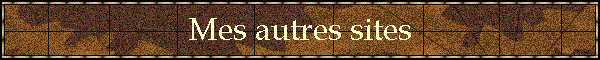 Mes autres sites