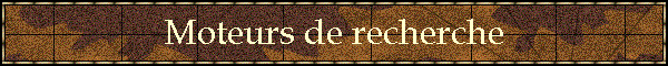 Moteurs de recherche