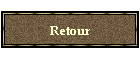 Retour